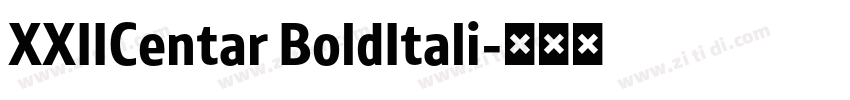XXIICentar BoldItali字体转换